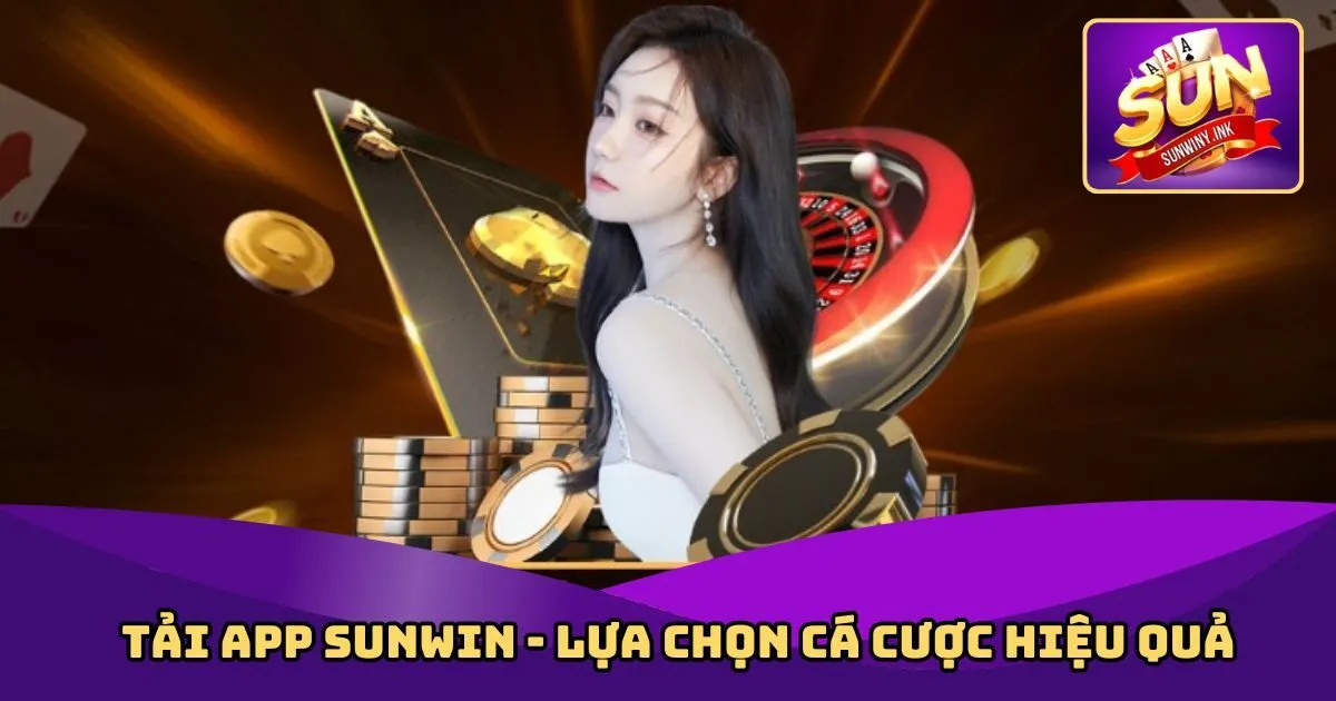 Tải app Sunwin