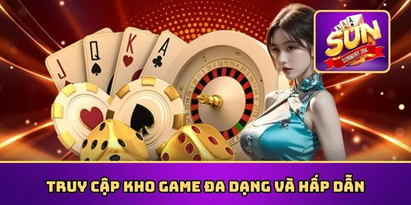 Truy cập vào danh mục game phong phú của hệ thống hàng đầu